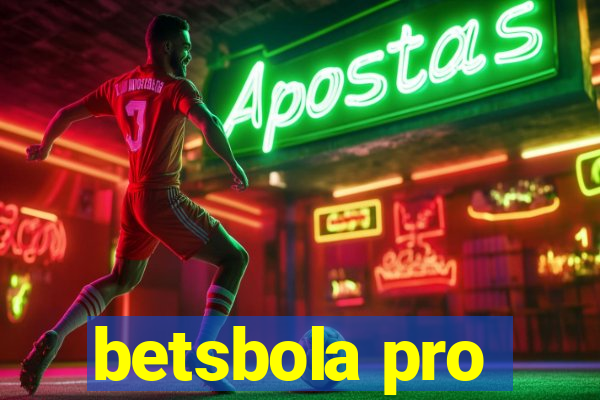 betsbola pro